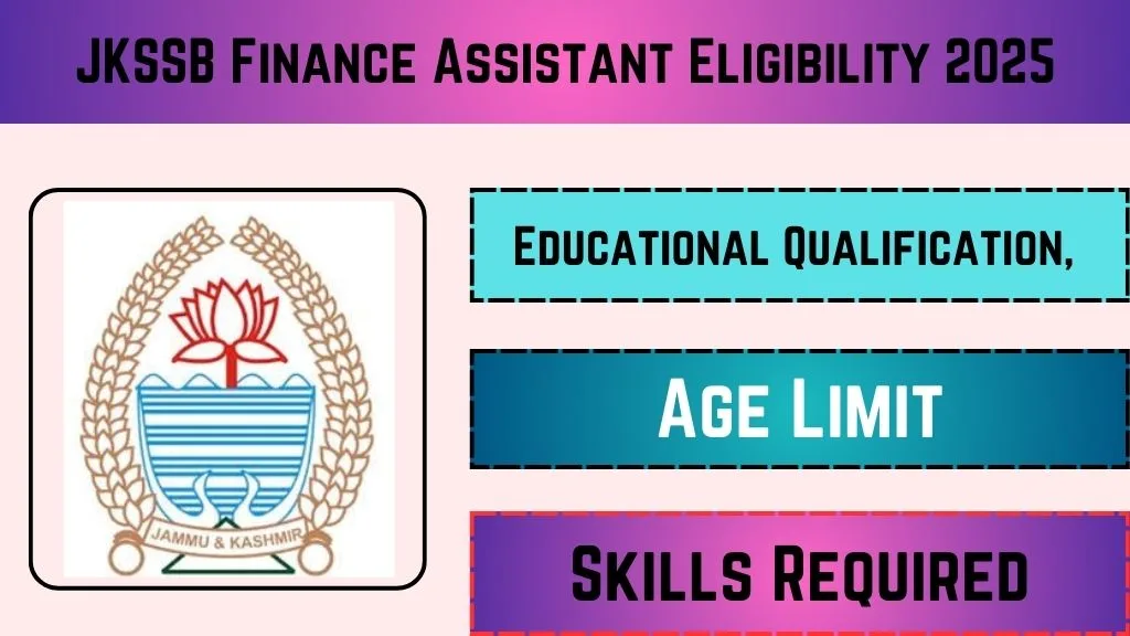 JKSSB Finance Assistant Eligibility 2025