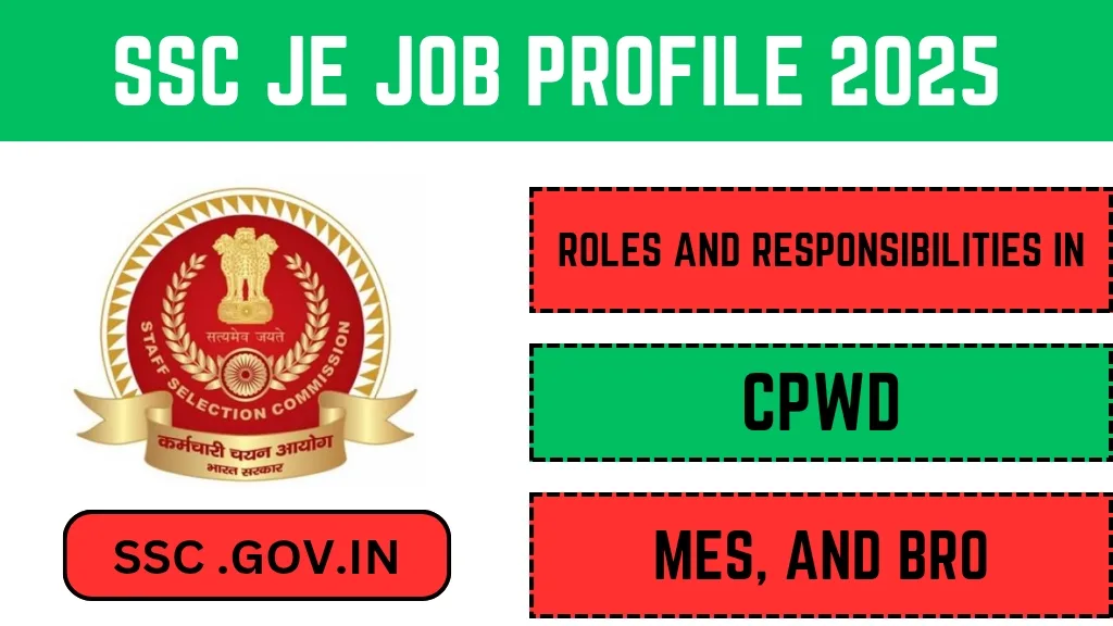SSC JE Job Profile 2025