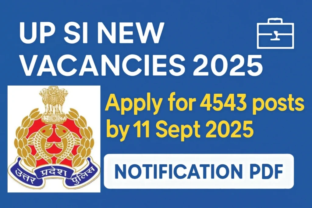 UP SI New Vacancies 2025